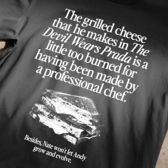 Grilled Cheese Devil Wears Prada Burned Graphic T-Shirt Movie Meme Fan Gift Tee - Picture 2 of 5